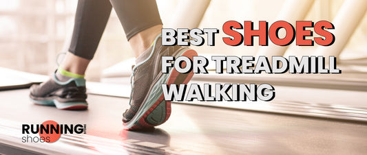 Best Shoes for Treadmill Walking of 2023